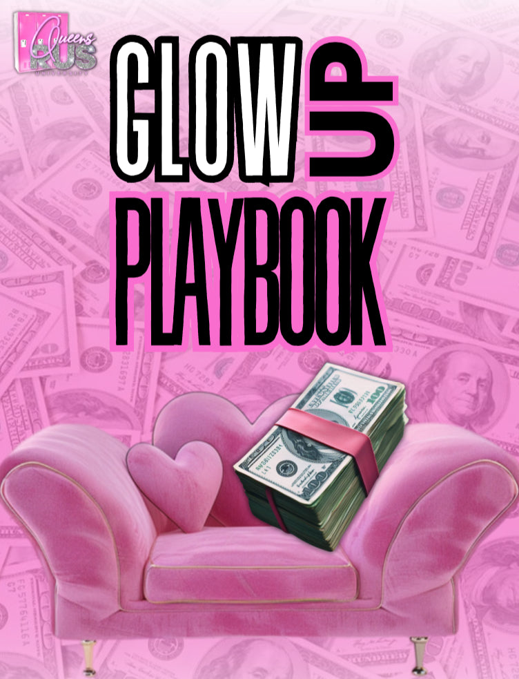 The Glow Up Playbook