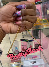 Load image into Gallery viewer, Pretty B!tch Acrylic Necklace
